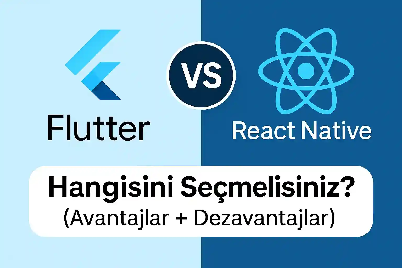 Mobil Uygulama Geliştirme: React Native mi Flutter mı?